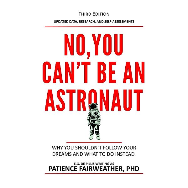 No, You Can't be an Astronaut, Patience Fairweather