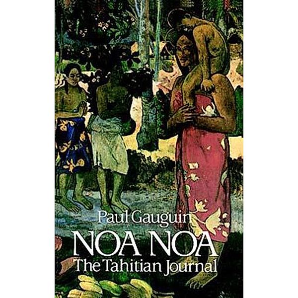 Noa Noa / Dover Fine Art, History of Art, Paul Gauguin