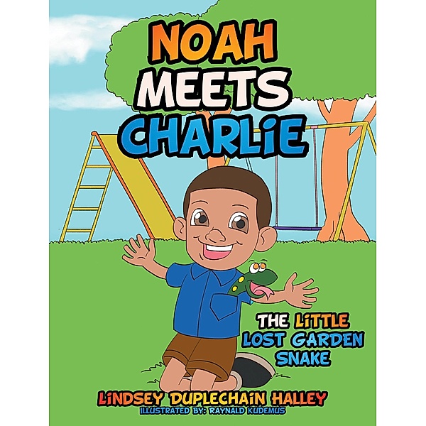 Noah Meets Charlie, Lindsey Duplechain Halley