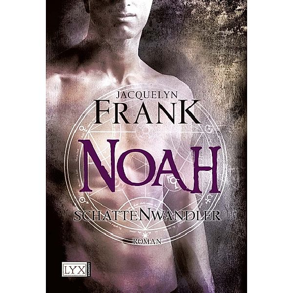 Noah / Schattenwandler Bd.5, Jacquelyn Frank