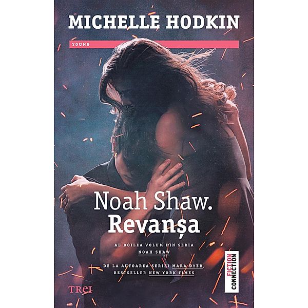 Noah Shaw. Revansa / Young Fiction, Michelle Hodkin