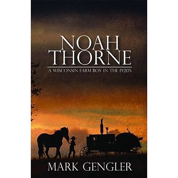 Noah Thorne / Christopher Matthews Publishing, Mark Gengler