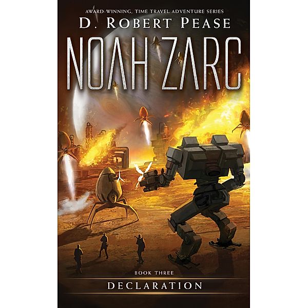 Noah Zarc: Declaration / Noah Zarc, D. Robert Pease