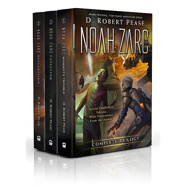 Noah Zarc: Omnibus / Noah Zarc, D. Robert Pease