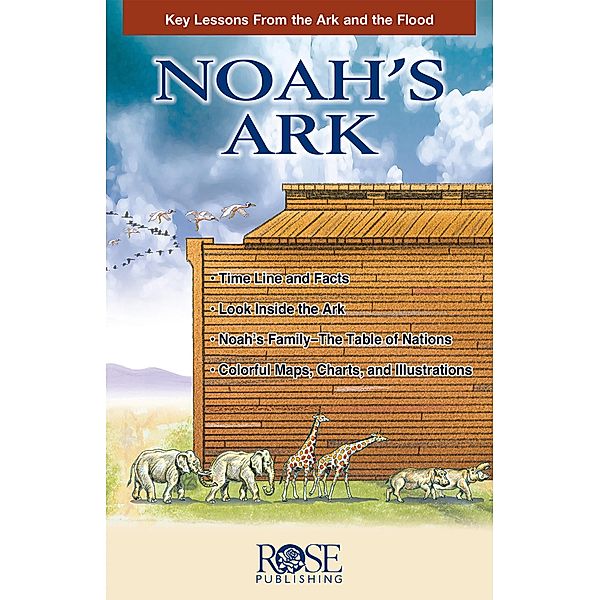 Noah's Ark, Rose Publishing