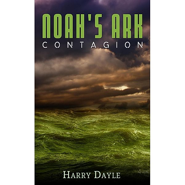 Noah's Ark: Contagion / Noah's Ark, Harry Dayle