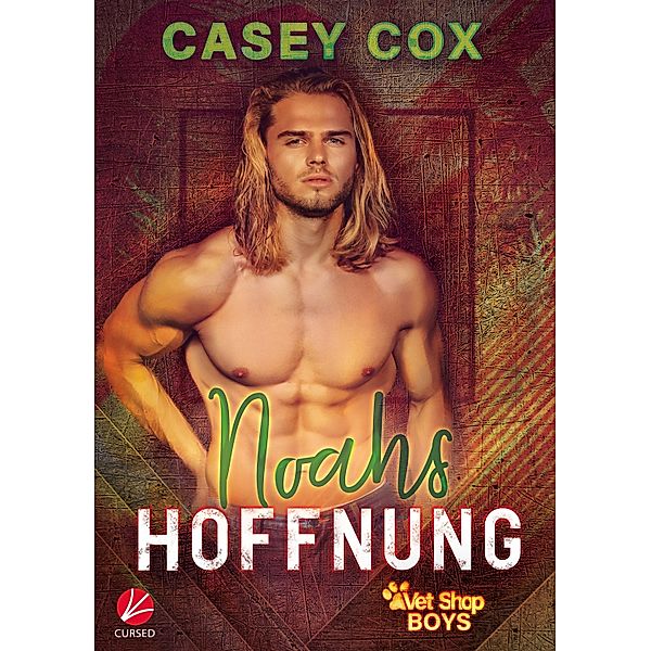 Noahs Hoffnung / Vet Shop Boys Bd.1, Casey Cox