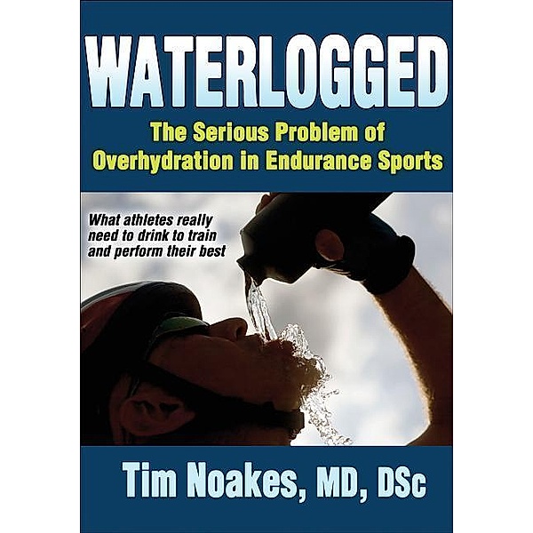 Noakes, T: Waterlogged, Tim Noakes