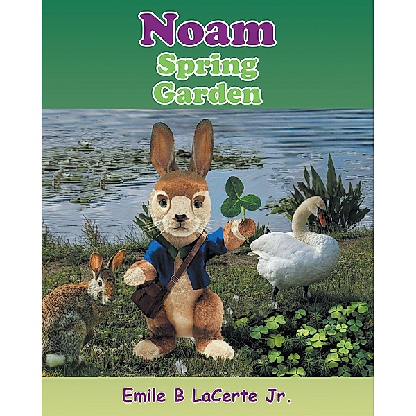 Noam Spring Garden, Emile B LaCerte Jr