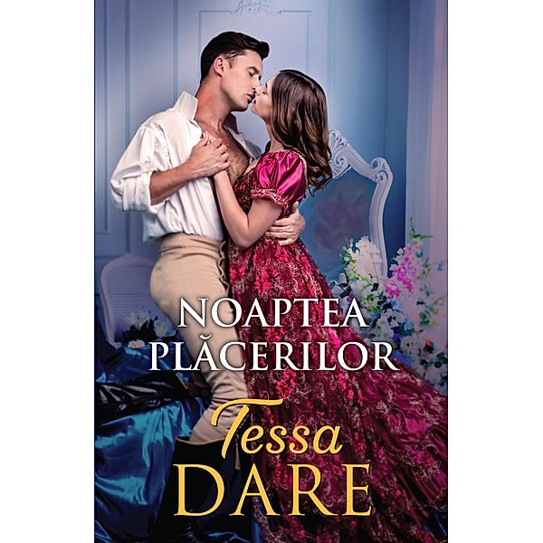 Noaptea placerilor / Alma, Tessa Dare