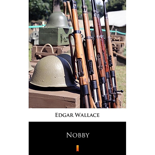 Nobby, Edgar Wallace