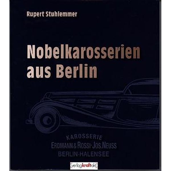 Nobelkarosserien aus Berlin, Rupert Stuhlemmer