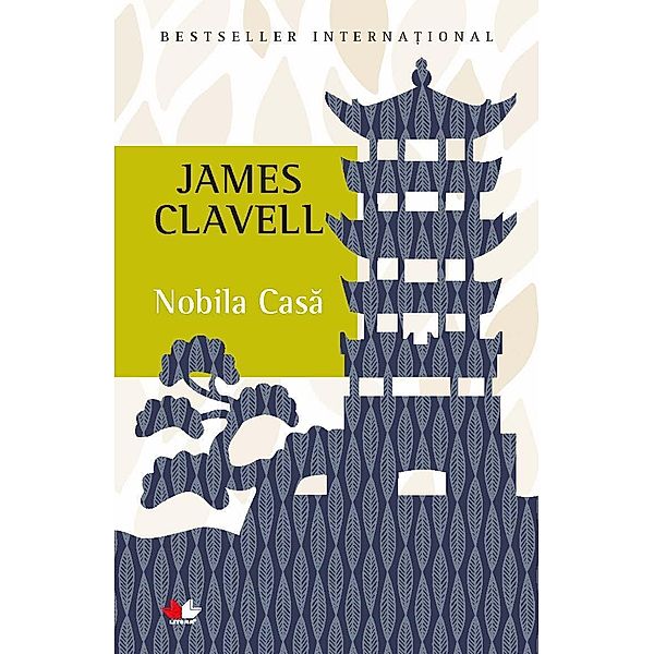 Nobila casa -  Vol 1 +2 / Actiune & Aventura/ James Clavell, James Clavell