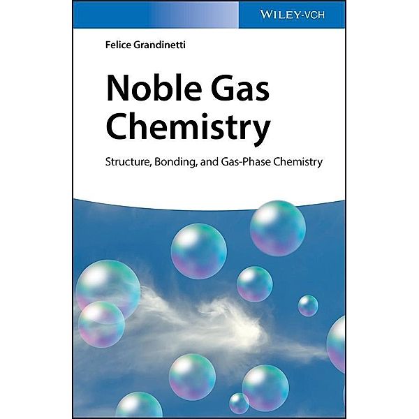 Noble Gas Chemistry, Felice Grandinetti