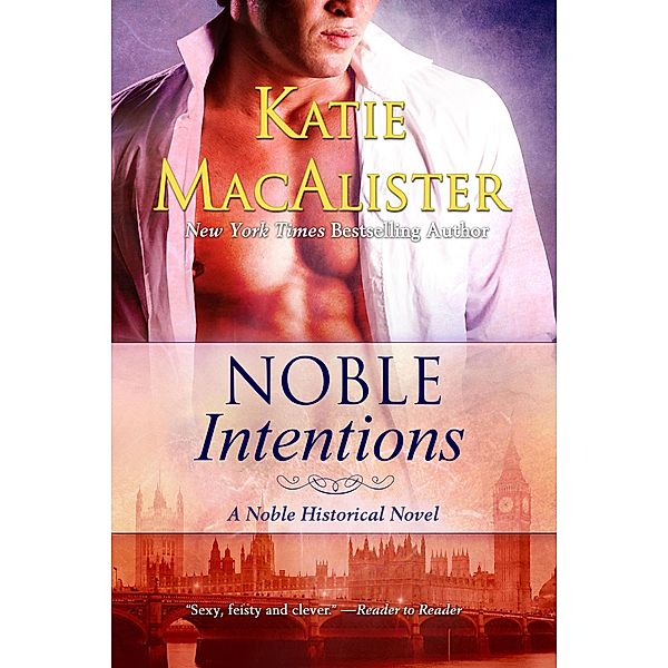 Noble Intentions (Noble Historical Series, #1) / Noble Historical Series, Katie MacAlister