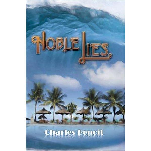 Noble Lies, Charles Benoit