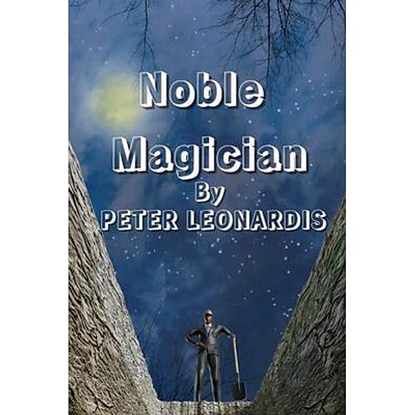 Noble magician, Peter Leonardis