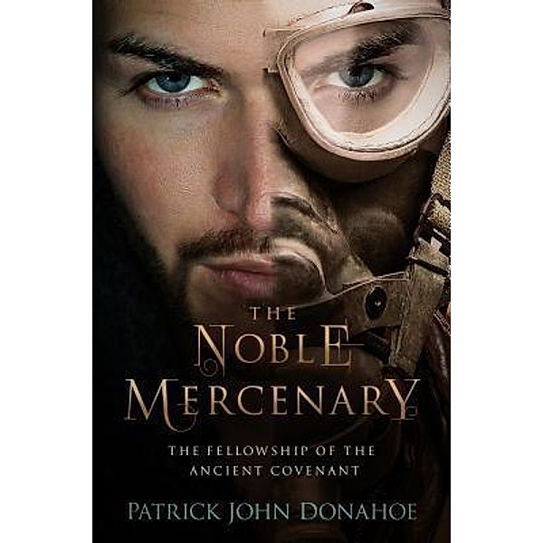 Noble Mercenary, Patrick John Donahoe