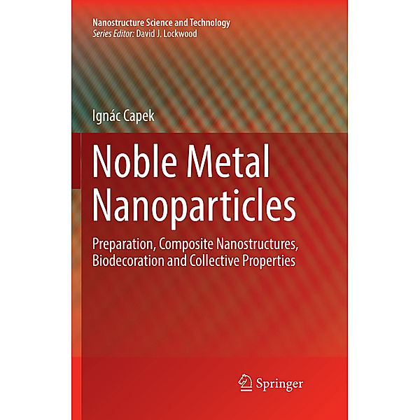 Noble Metal Nanoparticles, Ignác Capek