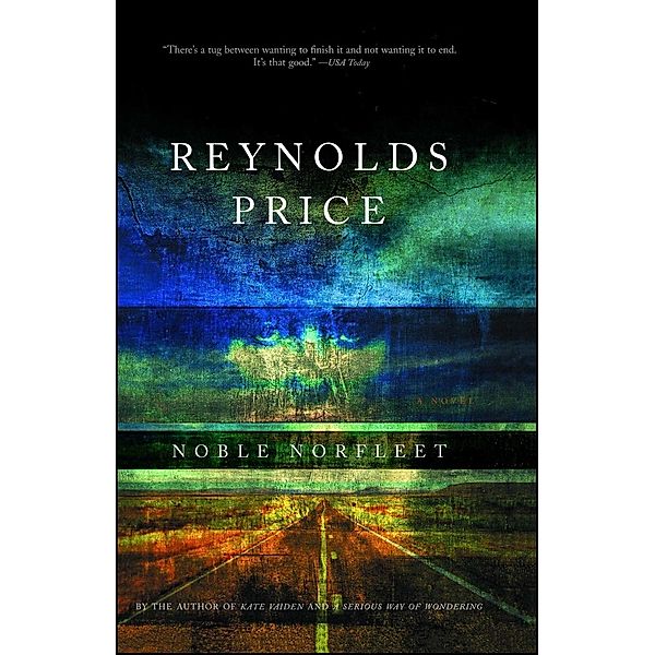Noble Norfleet, Reynolds Price