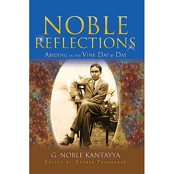 Noble Reflections, G. Noble Kantayya