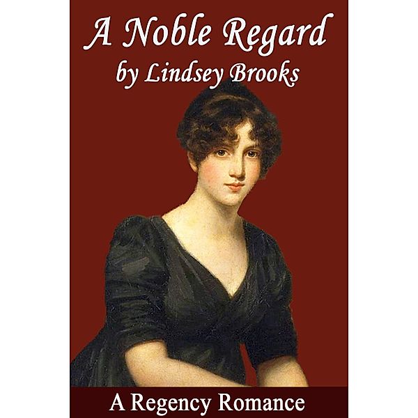 Noble Regard / Strict Publishing International, Lindsey Brooks
