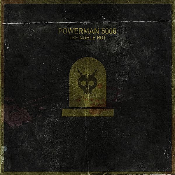 Noble Rot, Powerman 5000