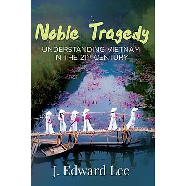 Noble Tragedy / Book Vine Press, J. Edward Lee