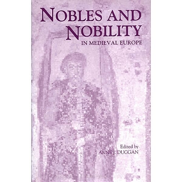 Nobles and Nobility in Medieval Europe