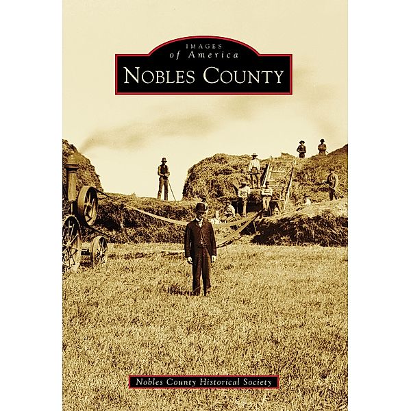 Nobles County, Nobles County Historical Society