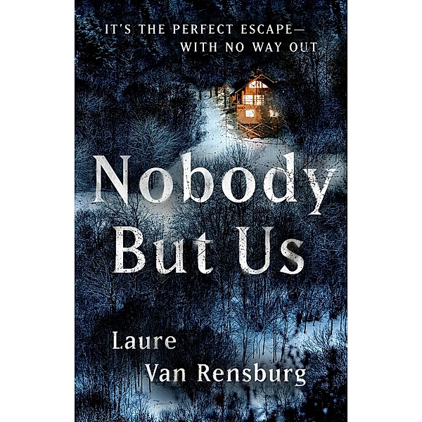 Nobody But Us, Laure Van Rensburg