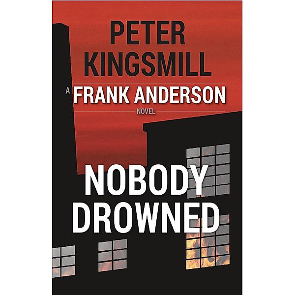 Nobody Drowned (The Awan Lake Series, #2) / The Awan Lake Series, Peter Kingsmill