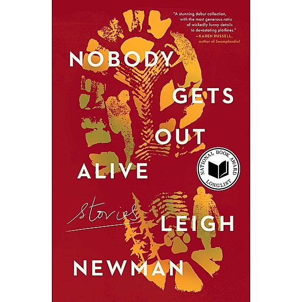 Nobody Gets Out Alive, Leigh Newman