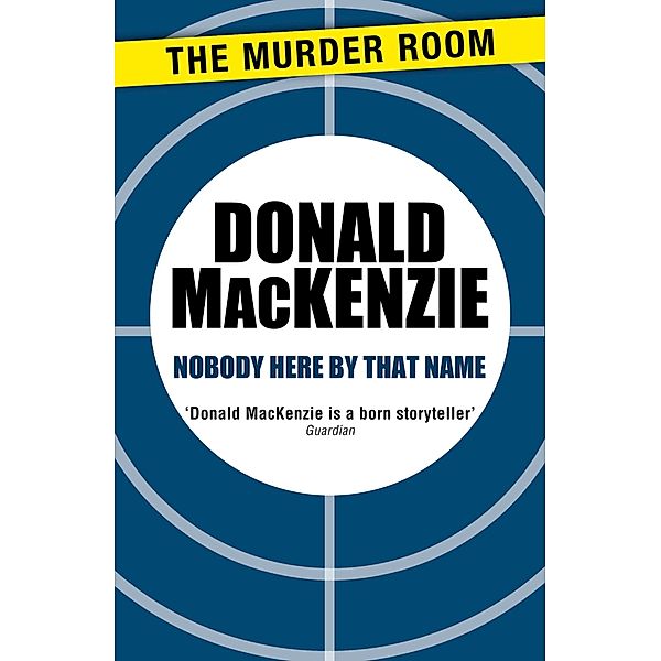 Nobody Here By That Name / Murder Room Bd.413, Donald MacKenzie