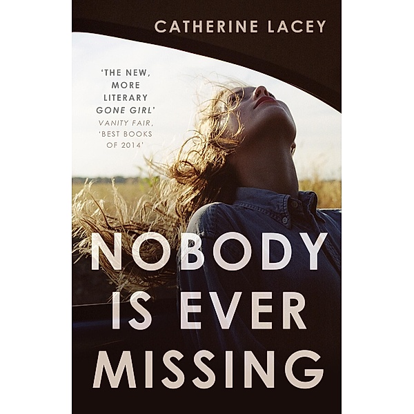 Nobody Is Ever Missing, Catherine Lacey