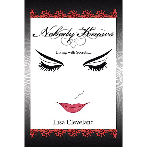 Nobody Knows, Lisa E. Cleveland