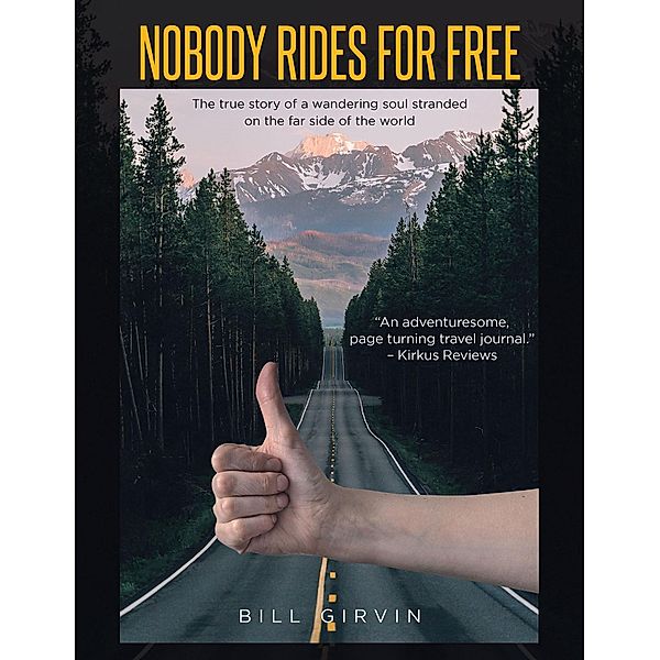 Nobody Rides For Free, Bill Girvin