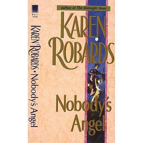 Nobody's Angel, Karen Robards