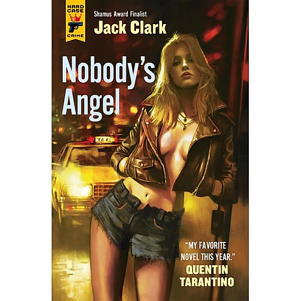 Nobody's Angel / Hard Case Crime Bd.65, Jack Clark