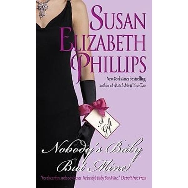 Nobody's Baby But Mine, Susan Elizabeth Phillips