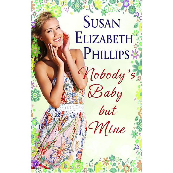 Nobody's Baby But Mine / Chicago Stars Series Bd.3, Susan Elizabeth Phillips