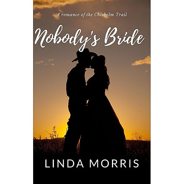 Nobody's Bride, Linda Morris