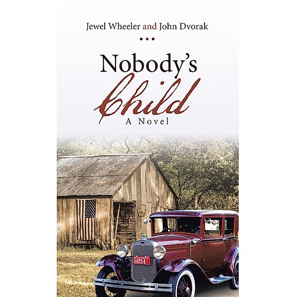 Nobody's Child, Jewel Wheeler, John Dvorak