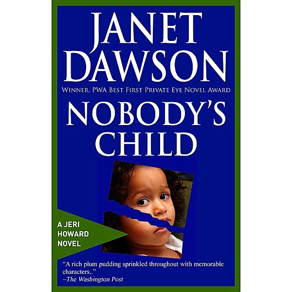 Nobody's Child / Janet Dawson, Janet Dawson