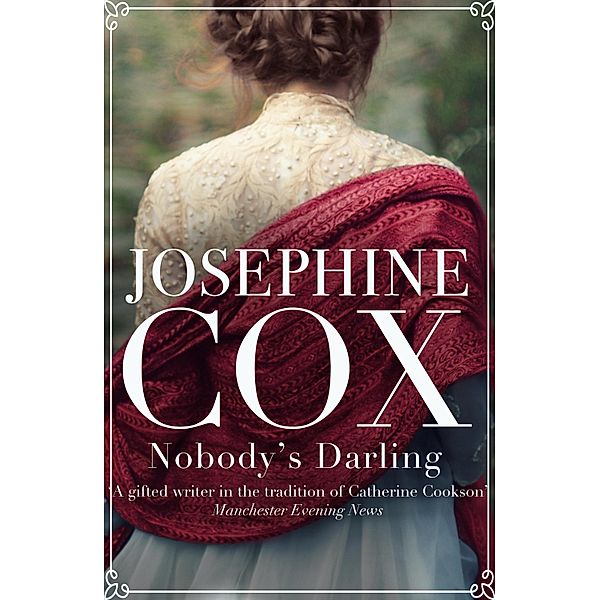 Nobody's Darling, Josephine Cox