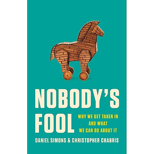 Nobody's Fool, Daniel Simons, Christopher Chabris