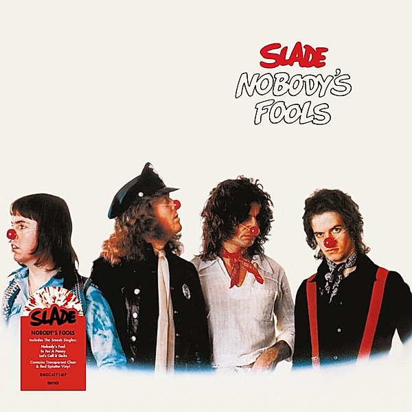 Nobody'S Fools (Transparent Clear/Red Splatter) (Vinyl), Slade