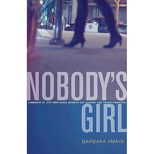 Nobody's Girl, Barbara Amaya