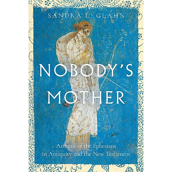 Nobody's Mother, Sandra L. Glahn