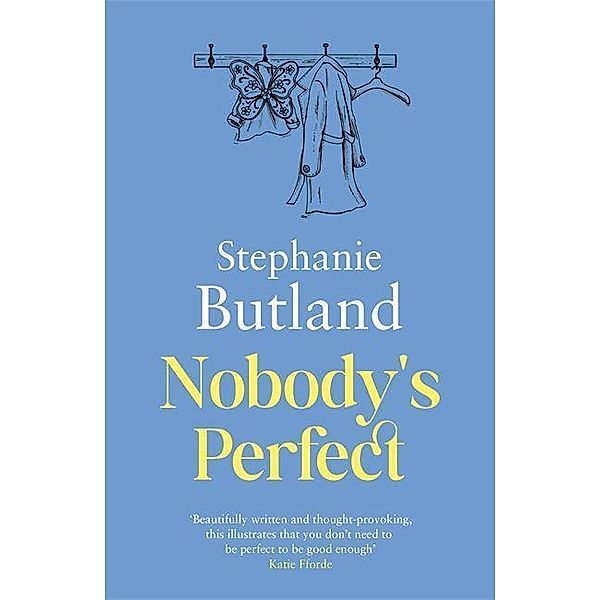 Nobody's Perfect, Stephanie Butland